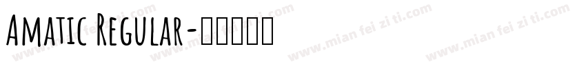 Amatic Regular字体转换